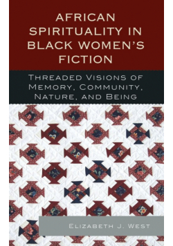 African Spirituality in Black Women's Fiction