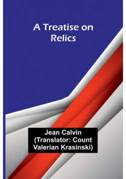 A Treatise on Relics