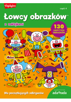 Łowcy obrazków Dla początkujących odkrywców Część 4