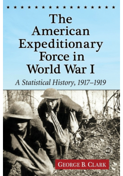 The American Expeditionary Force in World War I