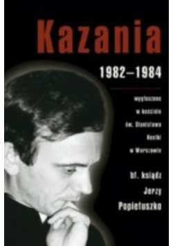 Kazania 1982 - 84