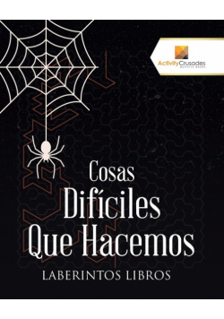 Cosas Difíciles Que Hacemos