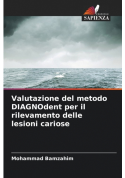 Valutazione del metodo DIAGNOdent per il rilevamento delle lesioni cariose