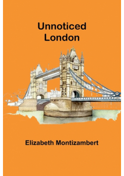Unnoticed London