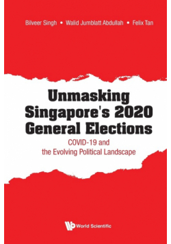 Unmasking Singapore's 2020 General Elections