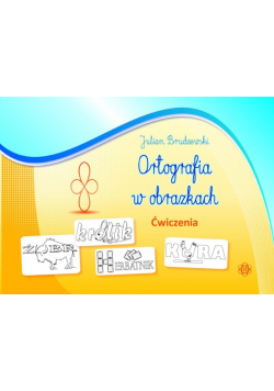 Ortografia w obrazkach Ćwiczenia