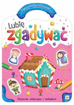 Lubię zgadywać Kreatywny przedszkolak