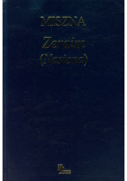 Marcinkowski Roman (red.) - Miszna Zeraim Nasiona
