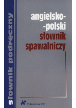 Angielsko-polski słownik spawalniczy