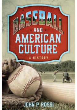 Baseball and American Culture