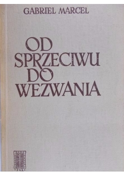 Od sprzeciwu do wezwania