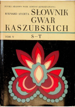 Słownik gwar kaszubskich Tom  V