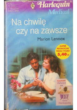 Na chwilę czy na zawsze