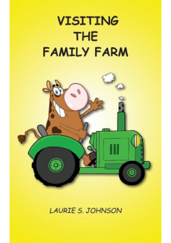 Visiting the Family Farm