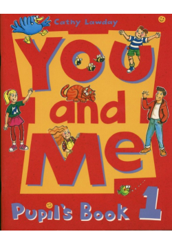 You and Me 1 Pupil's Book