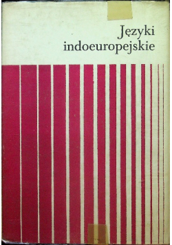 Języki indoeuropejskie Tom 1