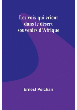 Les voix qui crient dans le désert