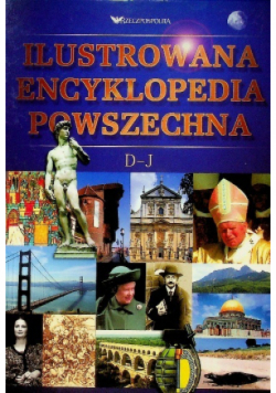 Ilustrowana encyklopedia powszechna Tom 2 Od d - j