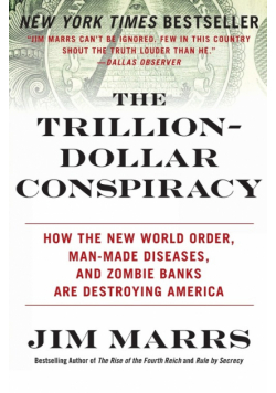 Trillion-Dollar Conspiracy, The