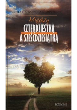 Między czterdziestką a sześćdziesiątką