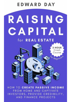 Raising Capital for Real Estate