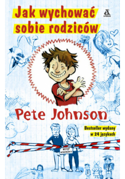 Jak wychować sobie rodziców