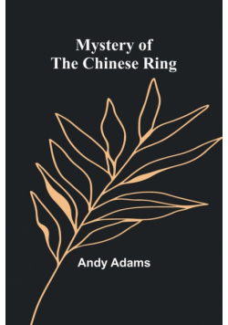 Mystery of the Chinese Ring