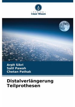 Distalverlängerung Teilprothesen