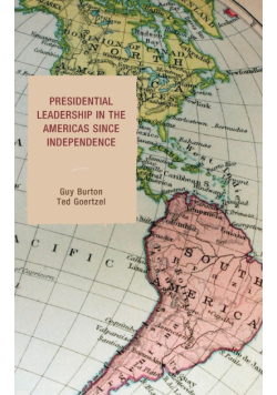 Presidential Leadership in the Americas since Independence