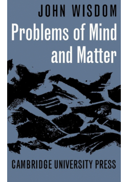 Problems of Mind and Matter