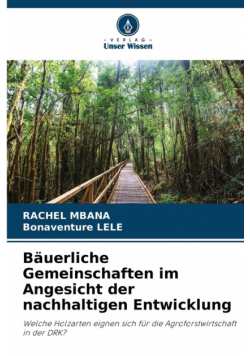 Bäuerliche Gemeinschaften im Angesicht der nachhaltigen Entwicklung