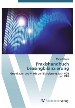 Praxishandbuch Leasingbilanzierung