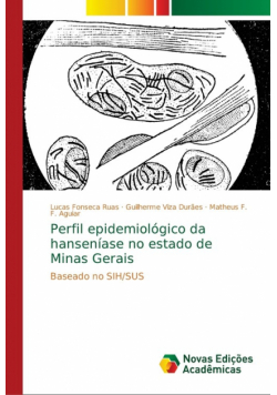 Perfil epidemiológico da hanseníase no estado de Minas Gerais