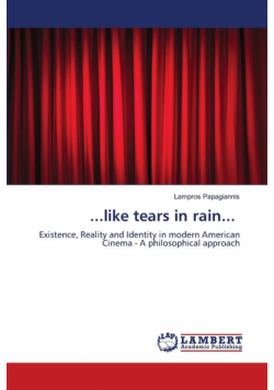 ...like tears in rain...