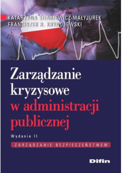 Zarządzanie kryzysowe w administracji publicznej