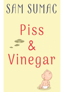 Piss & Vinegar