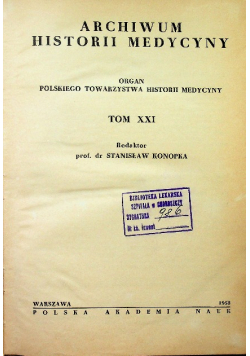 Archiwum historii medycyny Tom XXI