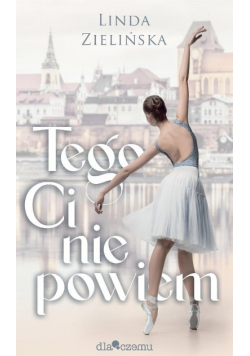 Tego Ci nie powiem