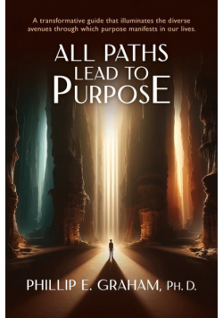 All Paths Lead to Purpose