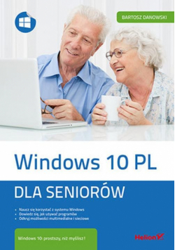 Danowski Bartosz - Windows 10 PL. Dla seniorów