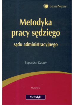 Metodyka pracy sędziego sądu administracyjnego