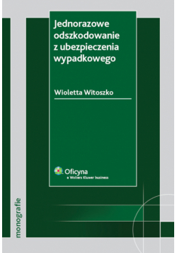 Jednorazowe odszkodowanie z ubezpieczenia wypadkowego