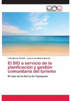 El SIG a servicio de la planficación y gestión comunitaria del turismo