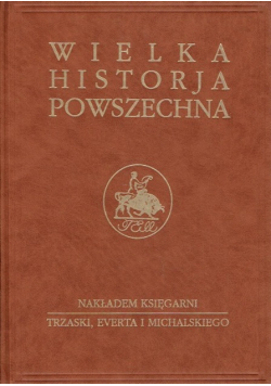 Wielka Historja Powszechna Część 3