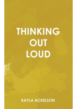 Thinking Out Loud