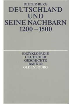 Deutschland und seine Nachbarn 1200 1500