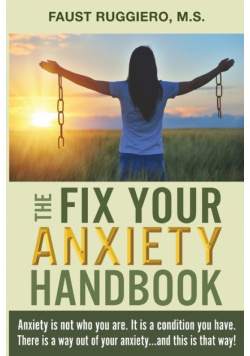 The Fix Your Anxiety Handbook
