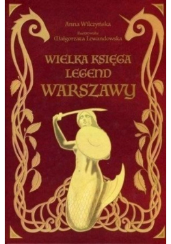 Wielka księga legend Warszawy