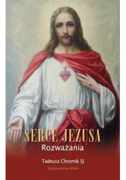 Serce Jezusa Rozważania