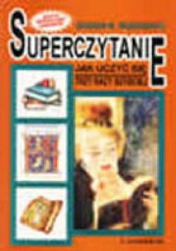 Superczytanie. Jak uczyć się trzy razy szybciej